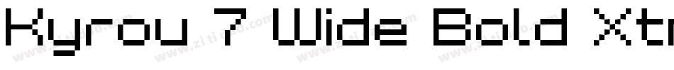 Kyrou 7 Wide Bold Xtnd字体转换